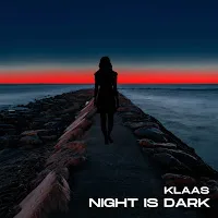 Klaas — Night Is Dark — обложка